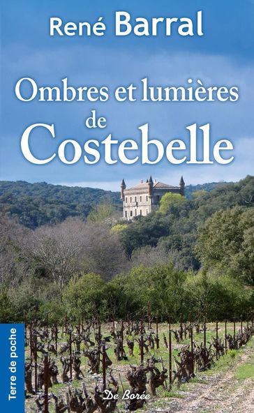 Ombres et lumières de Costebelle - René Barral