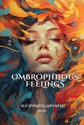 Ombrophilous Feelings