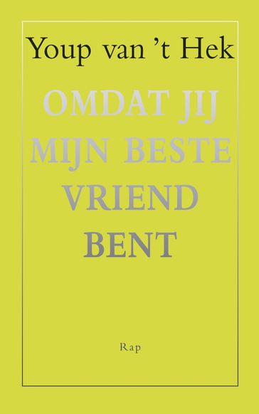 Omdat jij mijn beste vriend bent - Youp van 