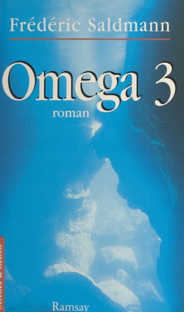 Oméga 3 - Frédéric Saldmann