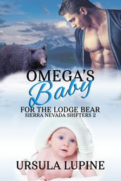 Omega s Baby for the Lodge Bear