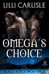 Omega s Choice