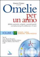 Omelie per un anno. Bibliche, patristiche, teologiche e pastorali-pratiche con indicazioni per la celebrazione e il canto. Anno C. 1.