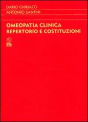 Omeopatia clinica. Repertorio e costituzioni