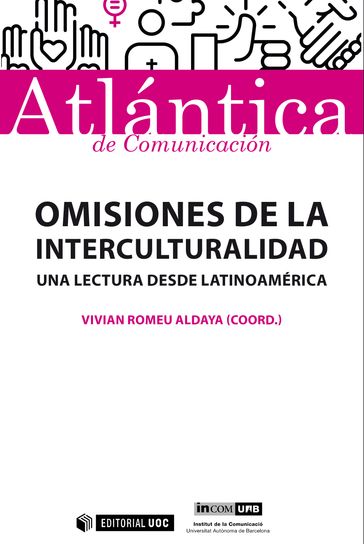 Omisiones de la interculturalidad. Una lectura desde Latinoamérica - Vivian Leticia Romeu Aldaya