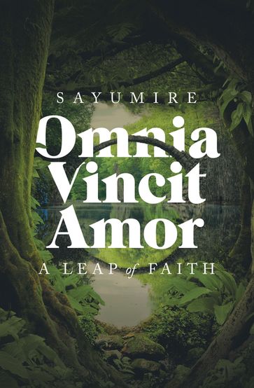 Omnia Vincit Amor - Sayumire