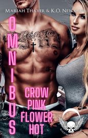 Omnibus: Crow Pink Flower Hot