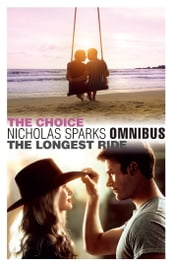 Omnibus The Choice & The Longest Ride