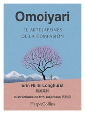 Omoiyari. El arte japonés de la compasión