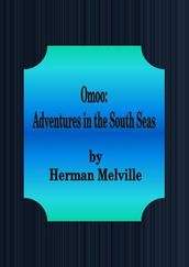 Omoo: Adventures in the South Seas