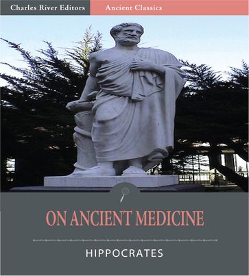 On Ancient Medicine (Illustrated Edition) - Hippocrates