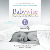 On Becoming Babywise (Updated and Expanded)