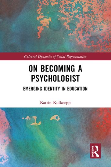 On Becoming a Psychologist - Katrin Kullasepp