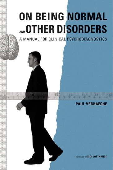On Being Normal and Other Disorders - Paul Verhaeghe