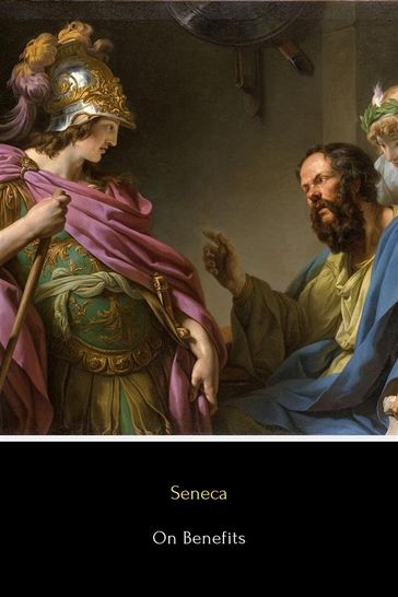 On Benefits - Lucius Annaeus Seneca