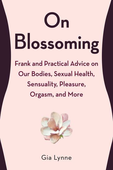 On Blossoming - Gia Lynne