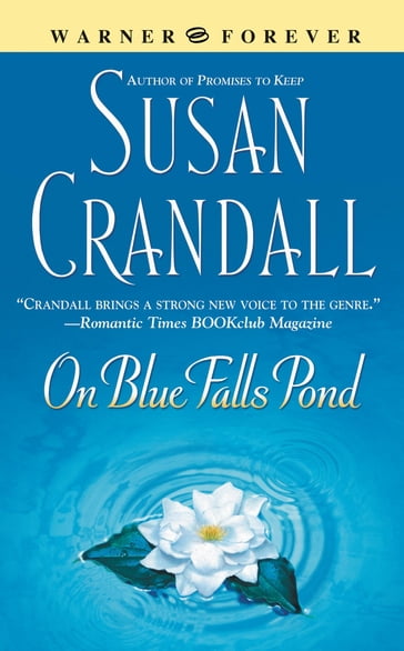 On Blue Falls Pond - Susan Crandall