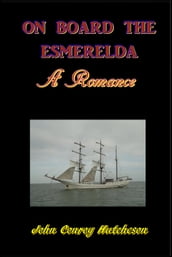 On Board the Esmeralda