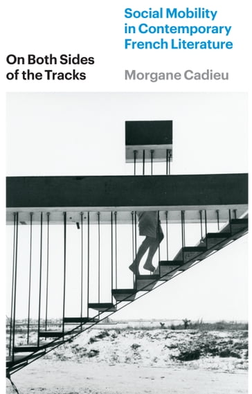 On Both Sides of the Tracks - Morgane Cadieu