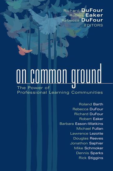 On Common Ground - Richard DuFour - Robert Eaker