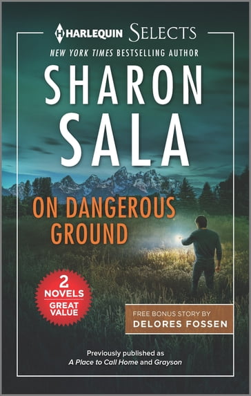 On Dangerous Ground - Delores Fossen - Sharon Sala