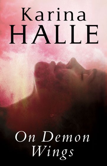 On Demon Wings - Karina Halle