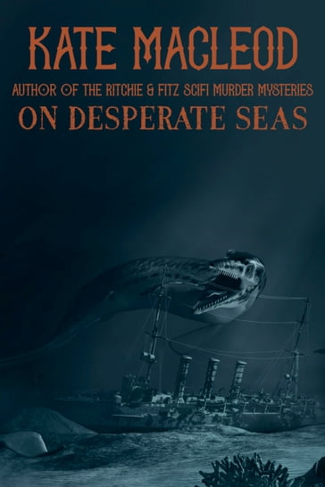 On Desperate Seas - KATE MACLEOD