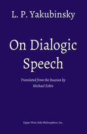 On Dialogic Speech