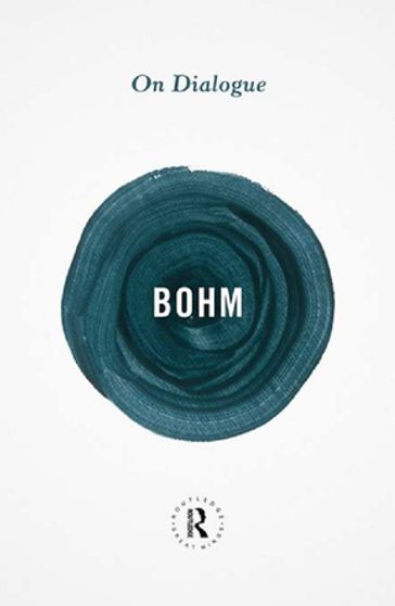 On Dialogue - David Bohm