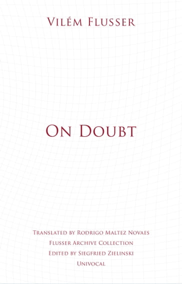 On Doubt - Vilém Flusser