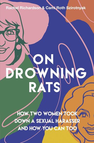 On Drowning Rats - Rachel Richardson - Cami Roth Szirotnyak