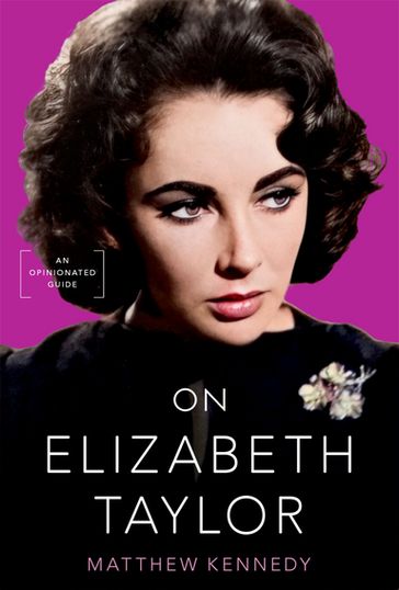 On Elizabeth Taylor - Matthew Kennedy