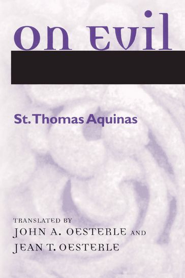 On Evil - St. Thomas Aquinas