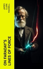 On Faraday s Lines of Force