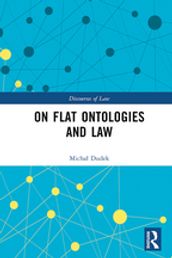 On Flat Ontologies and Law