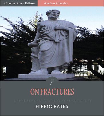 On Fractures (Illustrated Edition) - Hippocrates