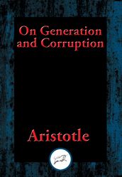 On Generation and Corruption