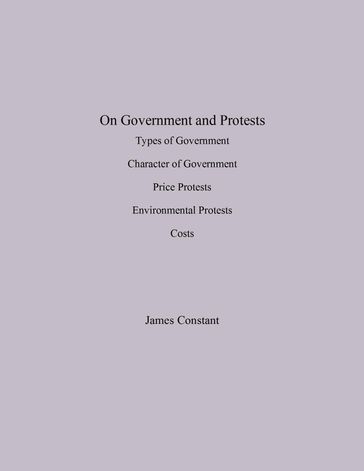 On Government and Protests - James Constant