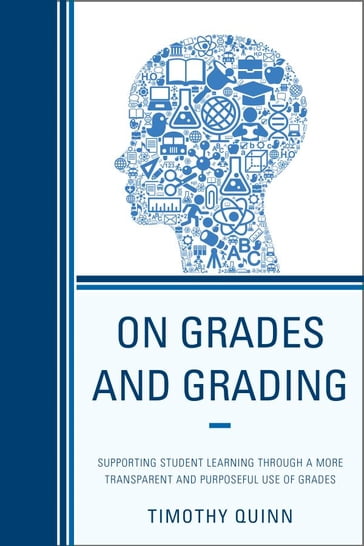 On Grades and Grading - Timothy Quinn