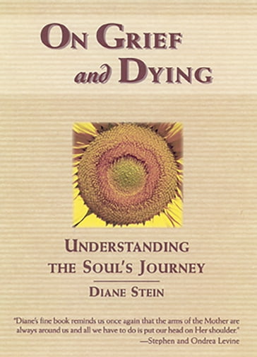 On Grief and Dying - Diane Stein