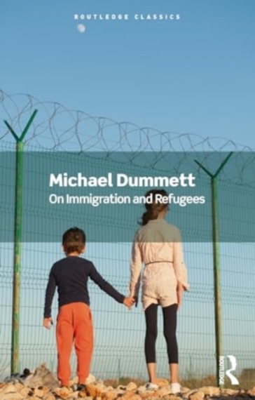 On Immigration and Refugees - Michael Dummett