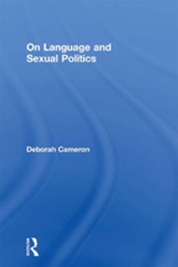 On Language and Sexual Politics - Deborah Cameron