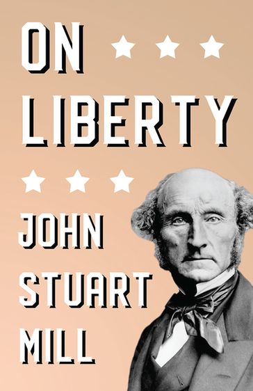 On Liberty - John Stuart Mill