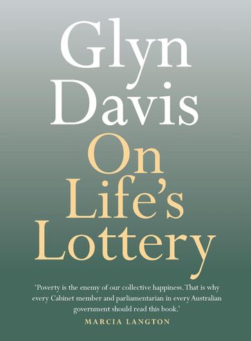 On Life's Lottery - Glyn Davis