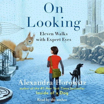 On Looking - Alexandra Horowitz