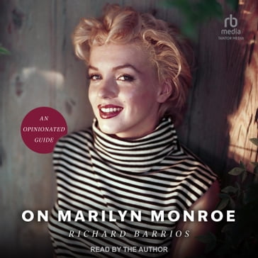 On Marilyn Monroe - Richard Barrios