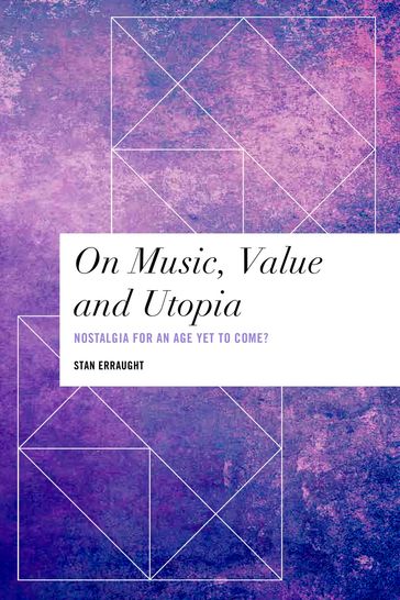 On Music, Value and Utopia - Stan Erraught - Principal Lecturer - Media