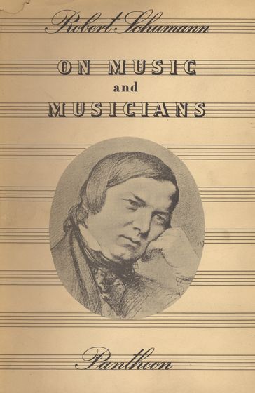 On Music and Musicians - Robert Schumann