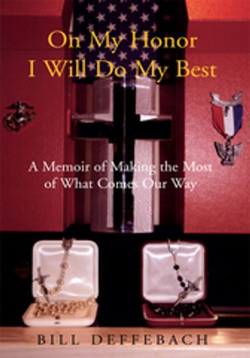 On My Honor I Will Do My Best - Bill Deffebach