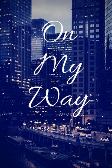 On My Way - Nyah J